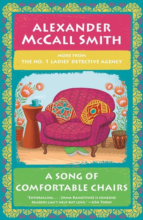 Alexander McCall Smith: A Song of Comfortable Chairs: No. 1 Ladies' Detective Agency (23), Buch