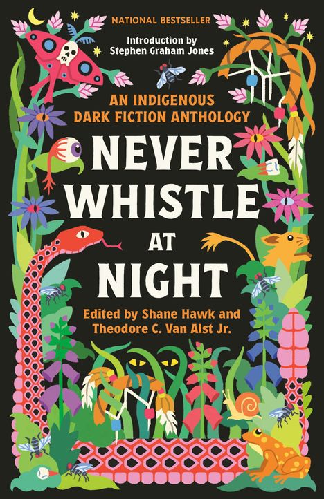 Never Whistle at Night: An Indigenous Dark Fiction Anthology, Buch