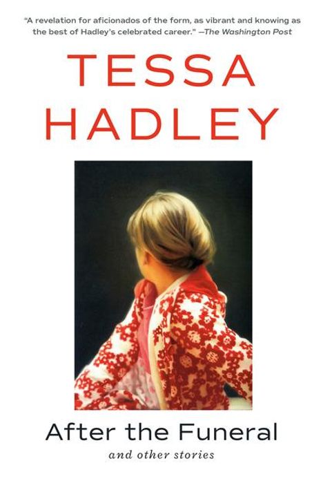 Tessa Hadley: After the Funeral and Other Stories, Buch