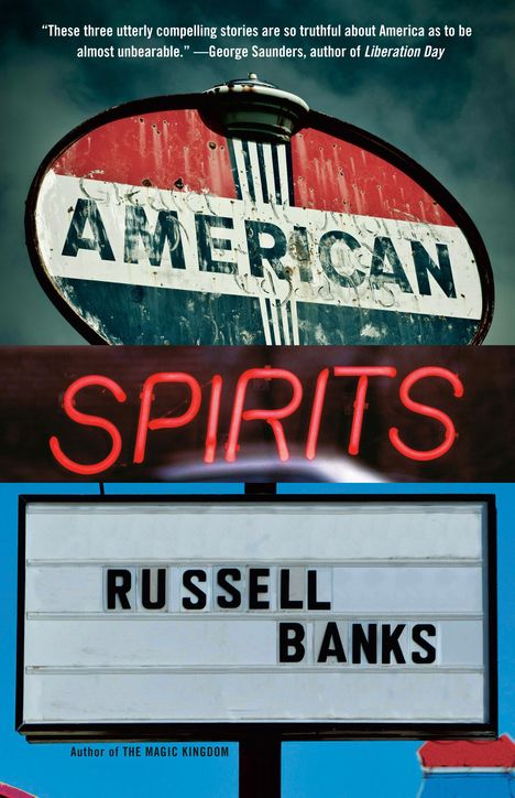 Russell Banks: American Spirits, Buch