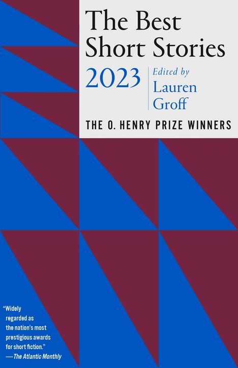 The Best Short Stories 2023: The O. Henry Prize Winners, Buch