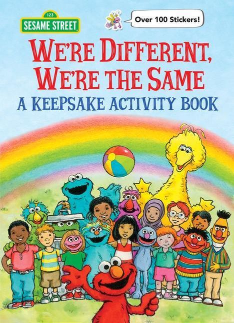 Sesame Workshop: We're Different, We're the Same a Keepsake Activity Book (Sesame Street), Buch