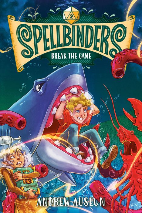 Andrew Auseon: Spellbinders: Break the Game, Buch