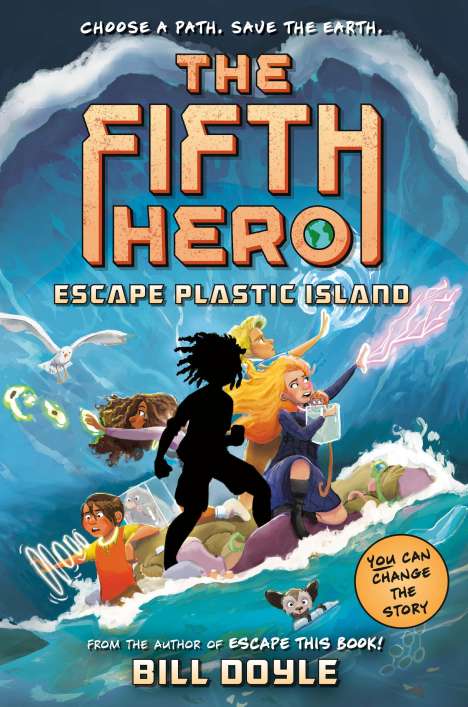 Bill Doyle: The Fifth Hero #2: Escape Plastic Island, Buch