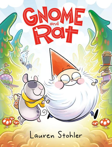 Lauren Stohler: Gnome and Rat, Buch