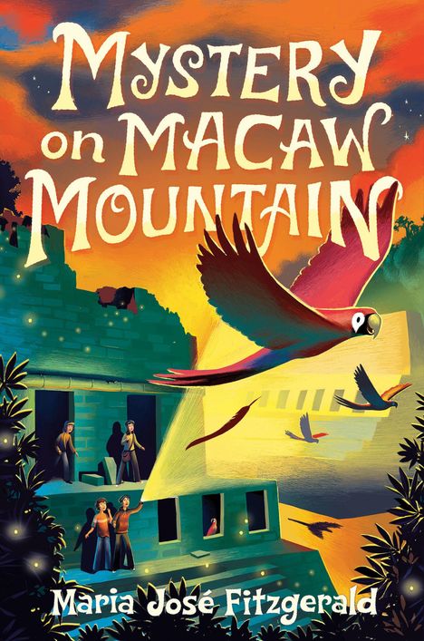 „Mystery on Macaw Mountain“ und „Maria José Fitzgerald“ in verschnörkelter Schrift. Ein Papagei fliegt über Dschungelruinen.