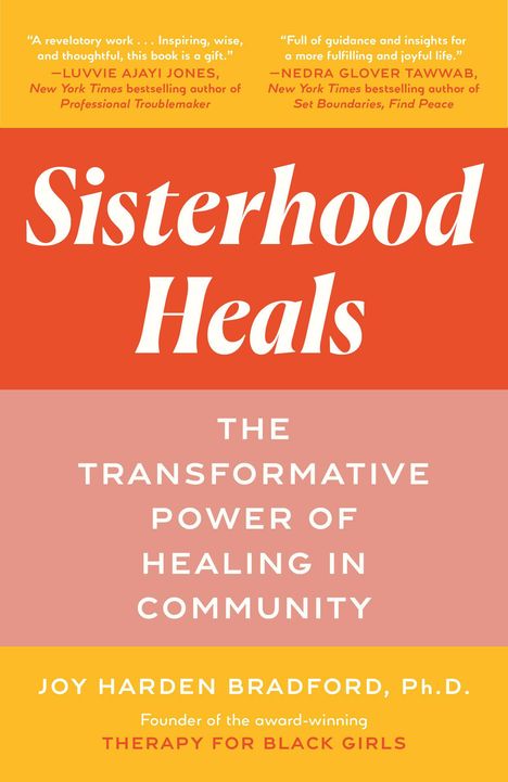 Joy Harden Bradford: Sisterhood Heals, Buch