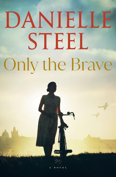 Danielle Steel: Only the Brave, Buch