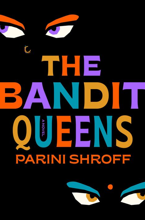 Parini Shroff: The Bandit Queens, Buch