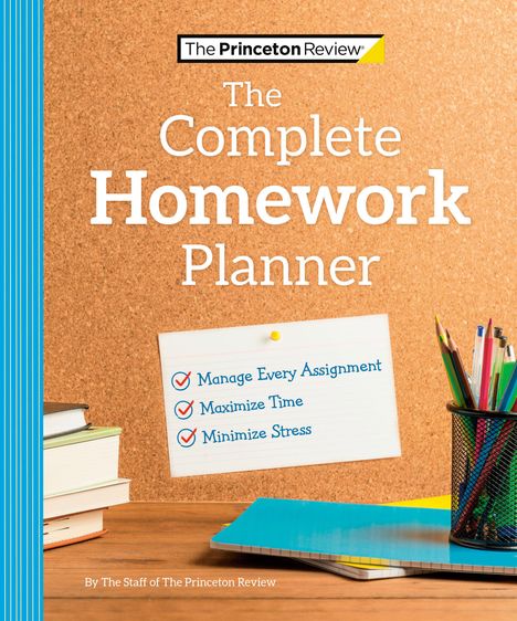 The Princeton Review: The Princeton Review Complete Homework Planner, Buch