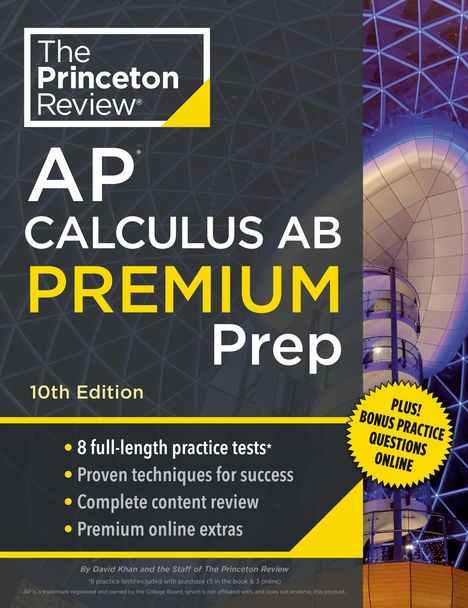David Khan: Princeton Review AP Calculus AB Premium Prep, 2024, Buch