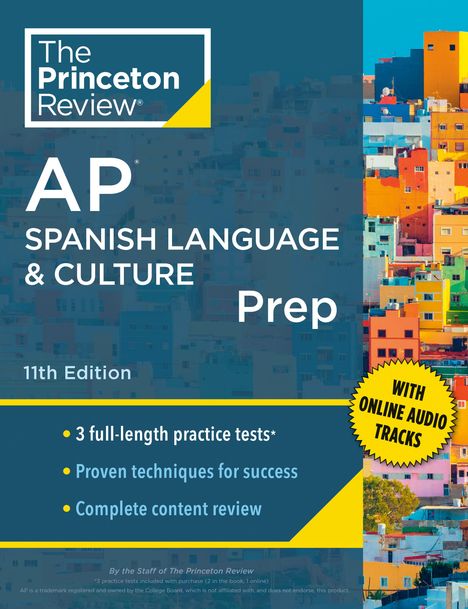 The Princeton Review: Princeton Review AP Spanish Language &amp; Culture Prep, 2024, Buch