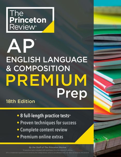 The Princeton Review: Princeton Review AP English Language &amp; Composition Premium Prep, 2024, Buch