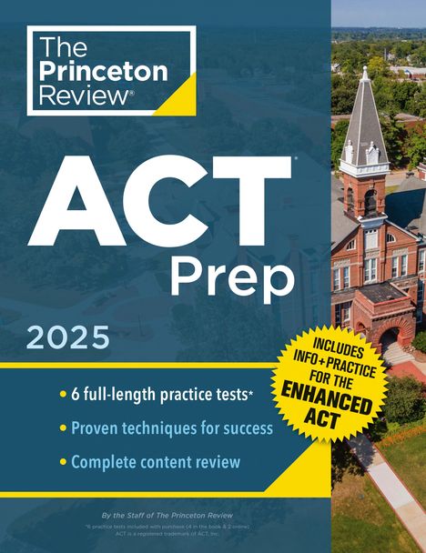 The Princeton Review: Princeton Review ACT Prep, 2025, Buch