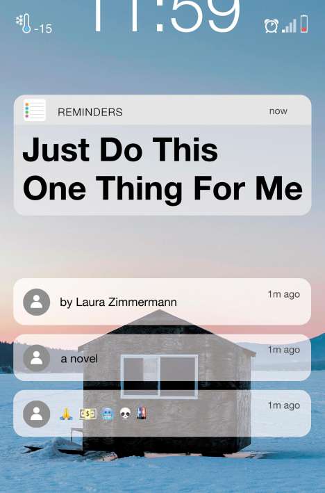 Laura Zimmermann: Just Do This One Thing for Me, Buch