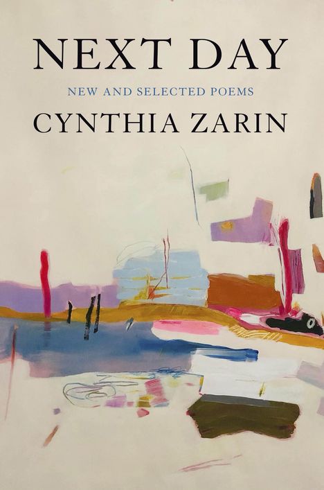 Cynthia Zarin: Next Day, Buch