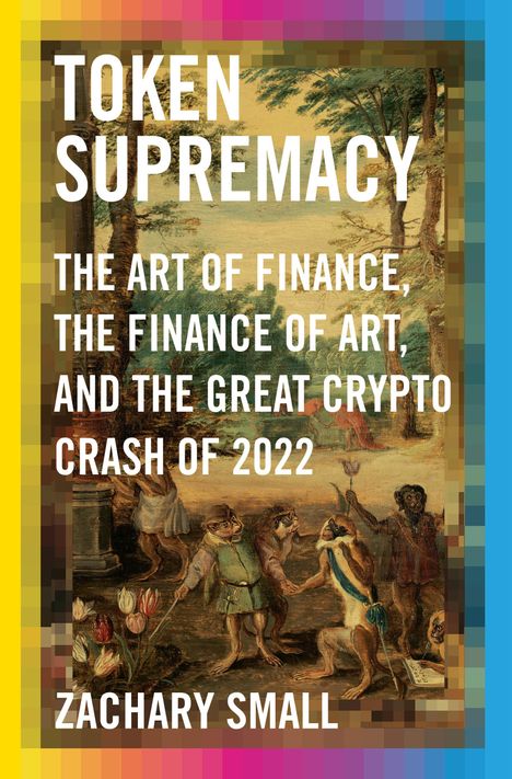 Zachary Small: Token Supremacy, Buch