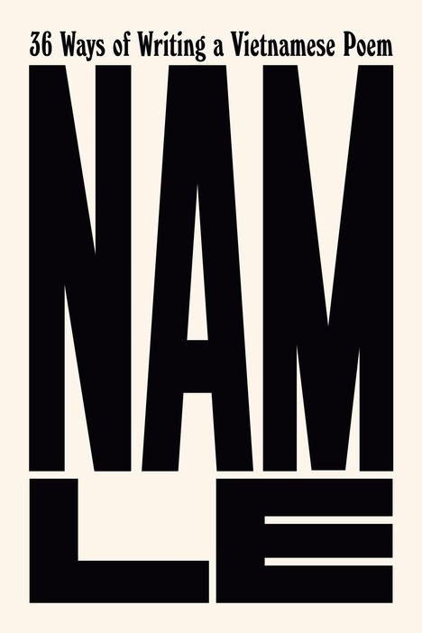 Nam Le: 36 Ways of Writing a Vietnamese Poem, Buch