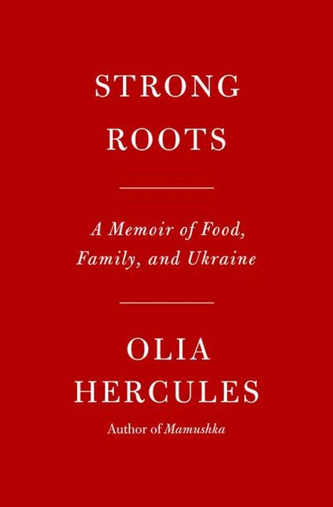 Olia Hercules: Strong Roots, Buch