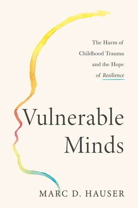 Marc D. Hauser: Vulnerable Minds, Buch