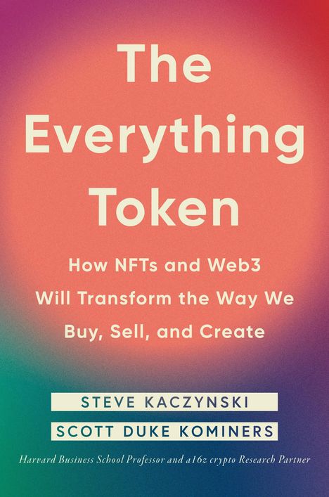Steve Kaczynski: The Everything Token, Buch