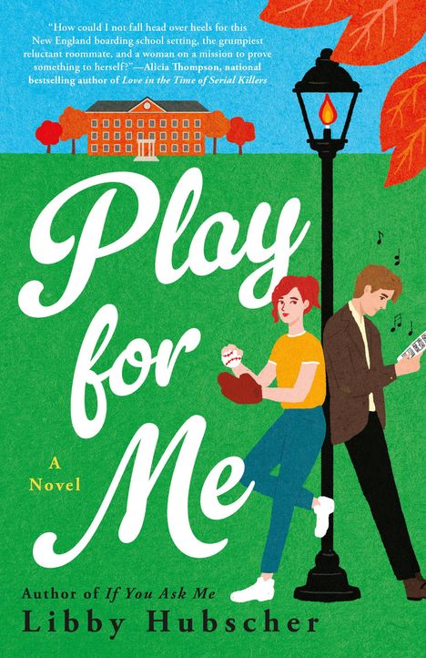 Libby Hubscher: Play for Me, Buch