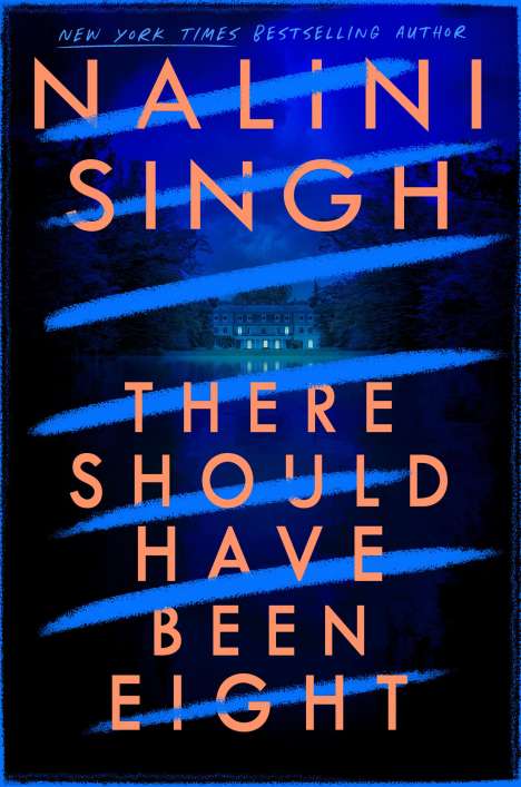 Nalini Singh: There Should Have Been Eight, Buch
