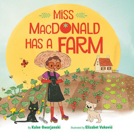 Kalee Gwarjanski: Miss MacDonald Has a Farm, Buch