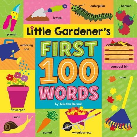 Tenisha Bernal: Little Gardener's First 100 Words, Buch