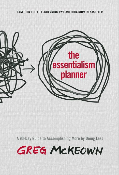 Greg McKeown: The Essentialism Planner, Buch
