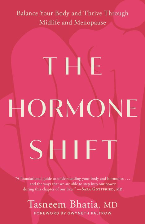 Tasneem Bhatia: The Hormone Shift, Buch