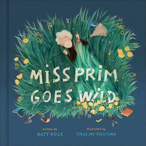 Katy Rose: Miss Prim Goes Wild, Buch