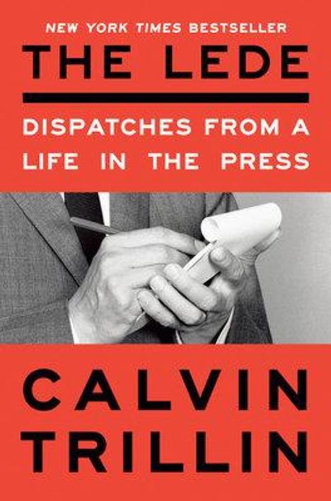 Calvin Trillin: The Lede, Buch