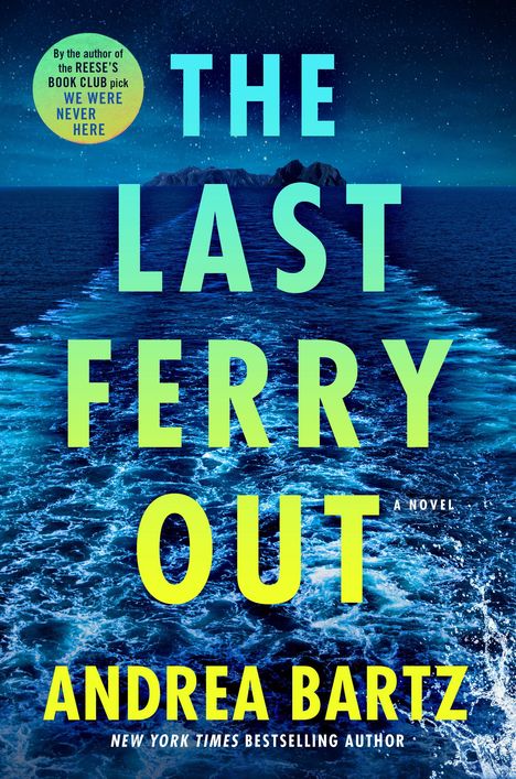 Andrea Bartz: The Last Ferry Out, Buch