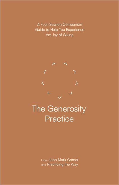 John Mark Comer: The Generosity Practice, Buch