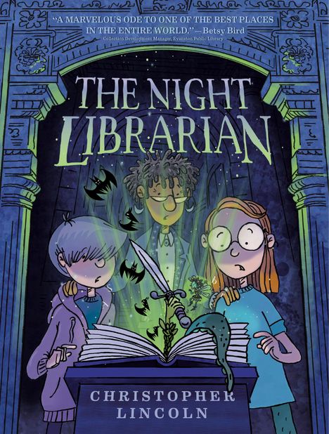 Christopher Lincoln: The Night Librarian: A Graphic Novel, Buch