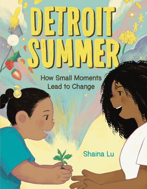 Text: "DETROIT SUMMER. How Small Moments Lead to Change. Shaina Lu."

Illustration von zwei Personen, die sich anlächeln, während eine kleine Pflanze überreicht wird.
