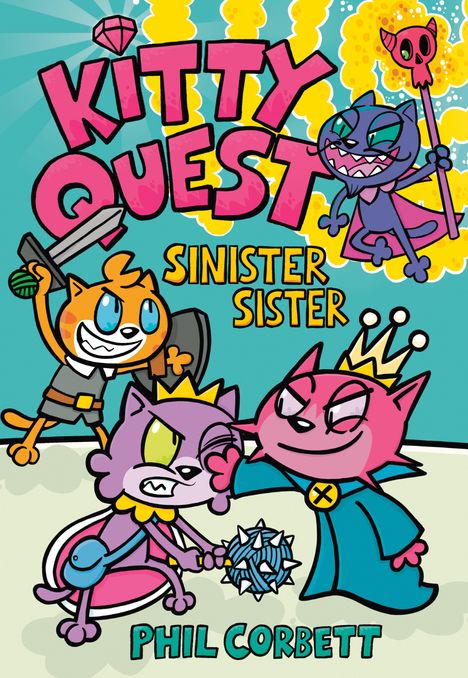 Phil Corbett: Kitty Quest: Sinister Sister: A Graphic Novel, Buch