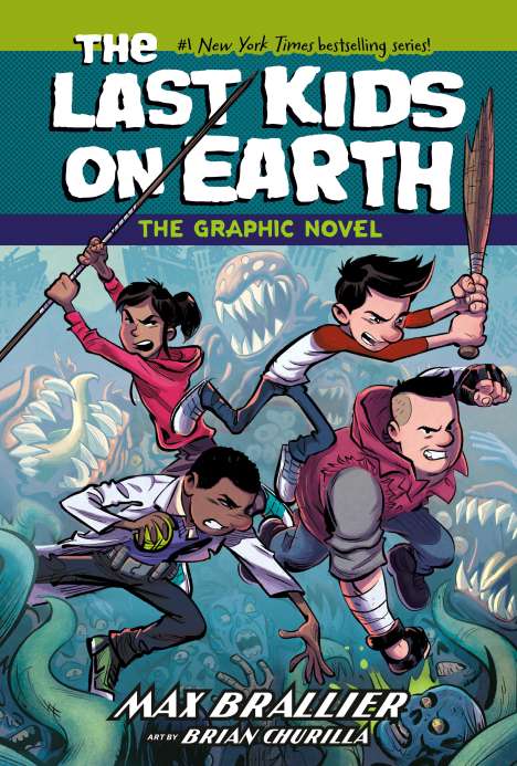 Max Brallier: The Last Kids on Earth: The Graphic Novel, Buch