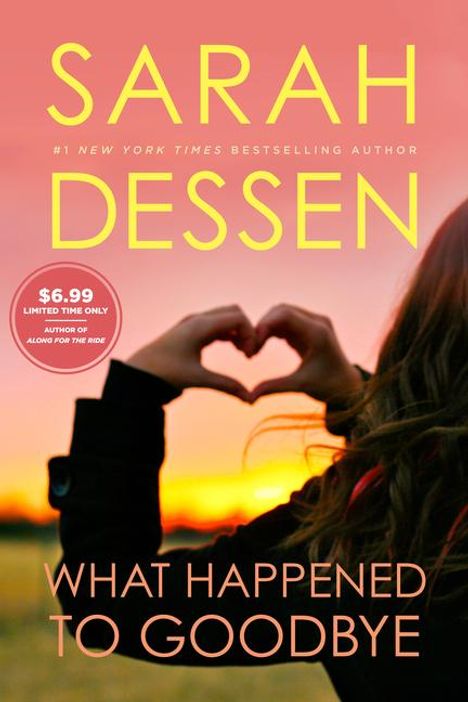 Sarah Dessen: What Happened to Goodbye, Buch