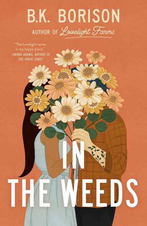 B. K. Borison: In the Weeds, Buch