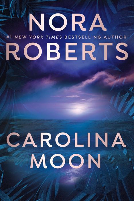 Nora Roberts: Carolina Moon, Buch