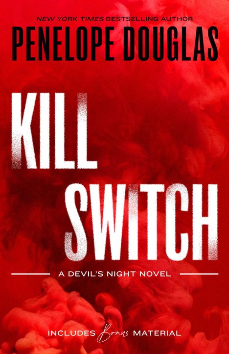 Penelope Douglas: Kill Switch, Buch
