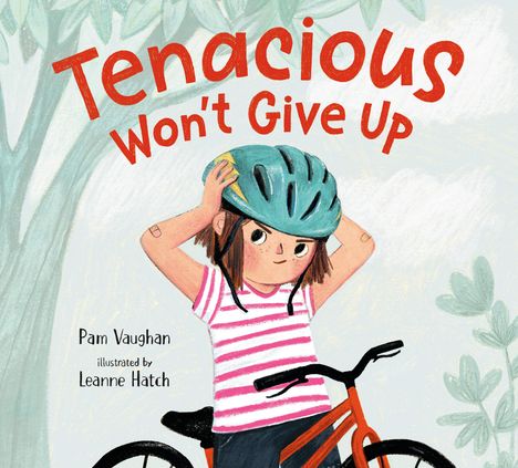 Pam Vaughan: Tenacious Won't Give Up, Buch