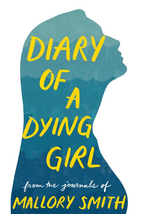 Mallory Smith: Diary of a Dying Girl, Buch