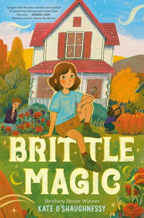 Zitat von Ingrid Law oben links. Darunter "BRITTLE MAGIC". Illustration eines Kindes vor einem Haus mit herbstlicher Umgebung.