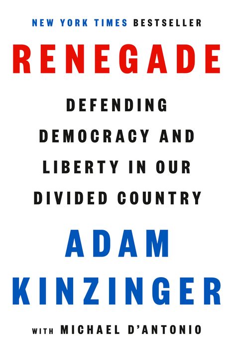 Adam Kinzinger: Renegade, Buch