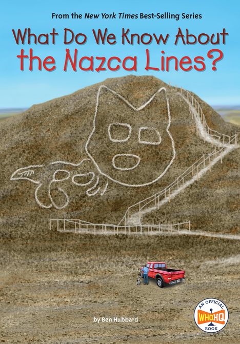 Ben Hubbard: What Do We Know about the Nazca Lines?, Buch