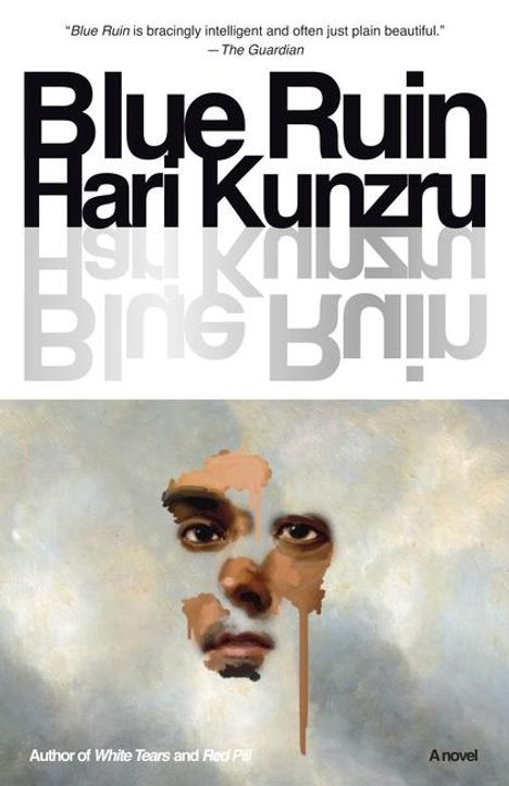 Hari Kunzru: Blue Ruin, Buch