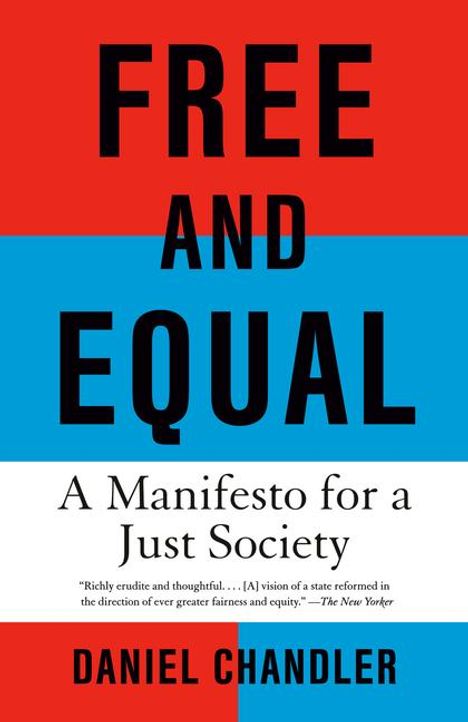 Daniel Chandler: Free and Equal, Buch